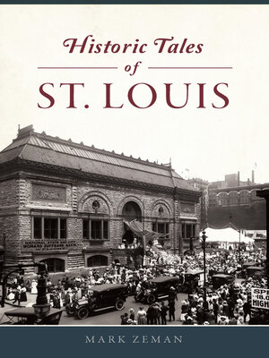cover image of Historic Tales of St. Louis